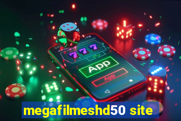 megafilmeshd50 site